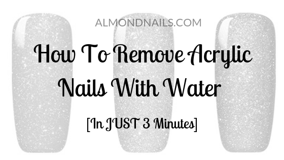 Can you use hot water to remove acrylic nails? image 1
